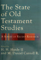 The State of Old Testament Studies: A Survey of Recent Research