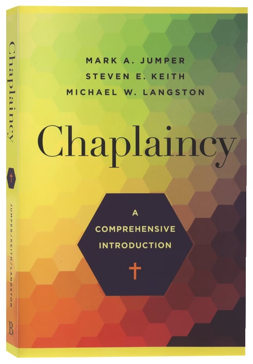 Chaplaincy: A Comprehensive Introduction