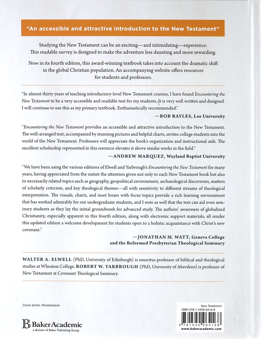 Encountering the New Testament : A Historical and Theological Survey (4th Edition) (Encountering Biblical Studies Series)