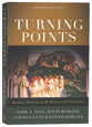 Turning Points: Decisive Moments in the History of Christianity (4th Edition)