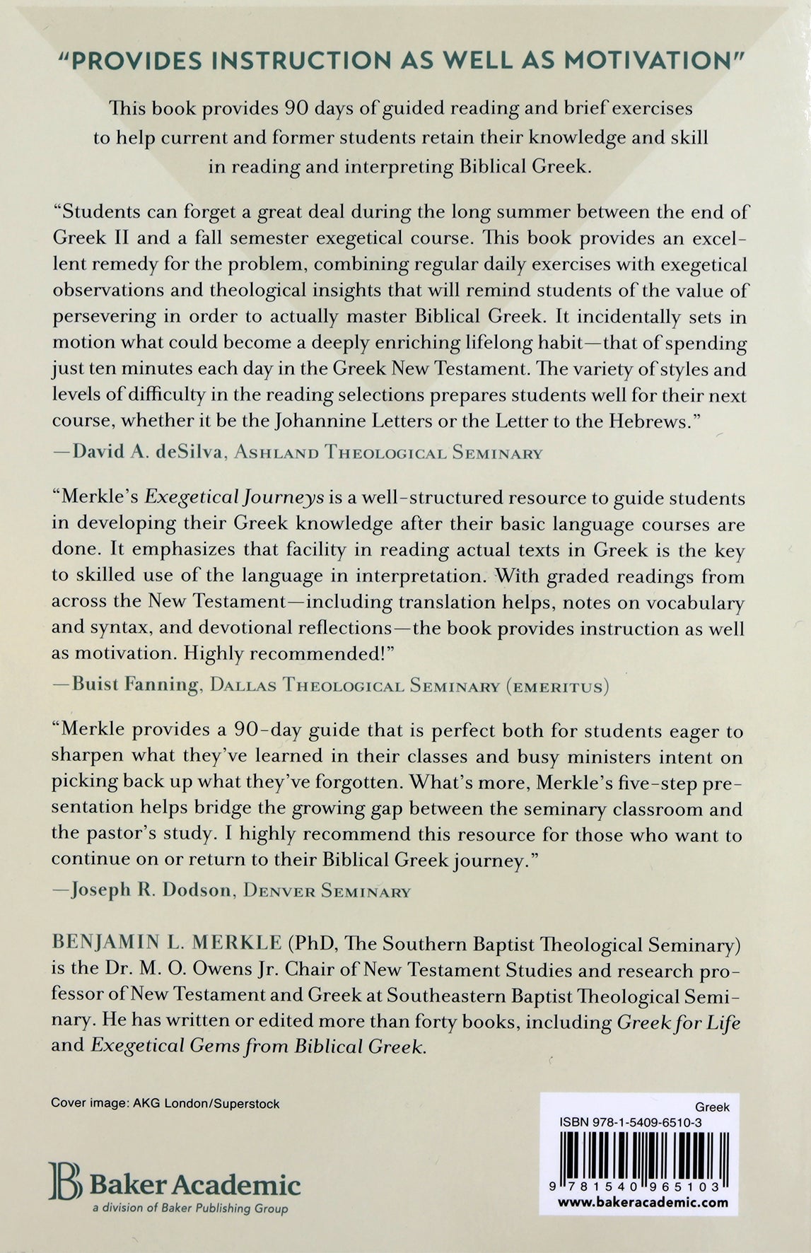 Exegetical Journeys in Biblical Greek: 90 Days of Guided Reading
