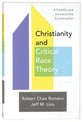 Christianity and Critical Race Theory: A Faithful and Constructive Conversation
