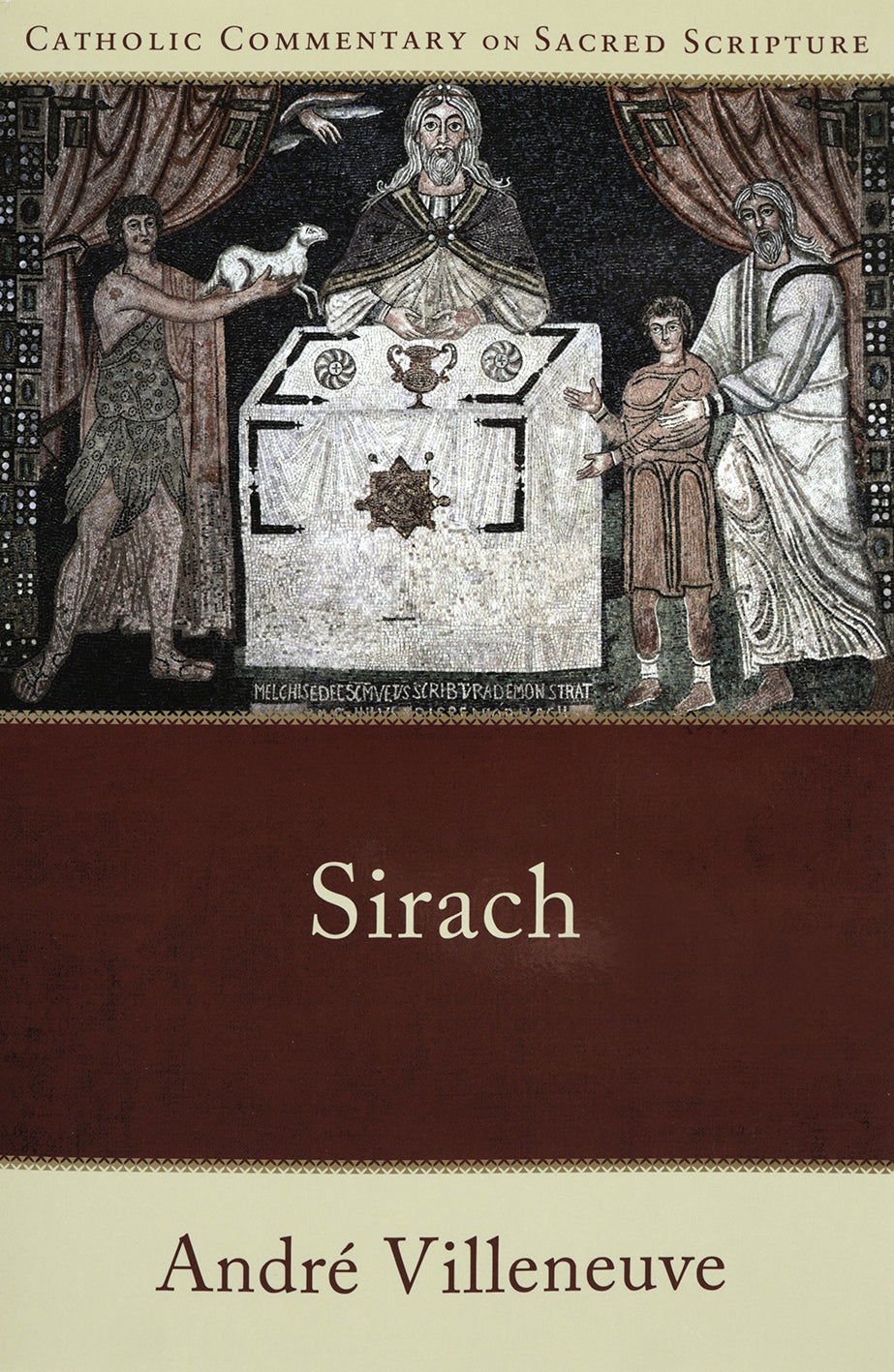 Sirach (Catholic Commentary on Sacred Scripture Series)