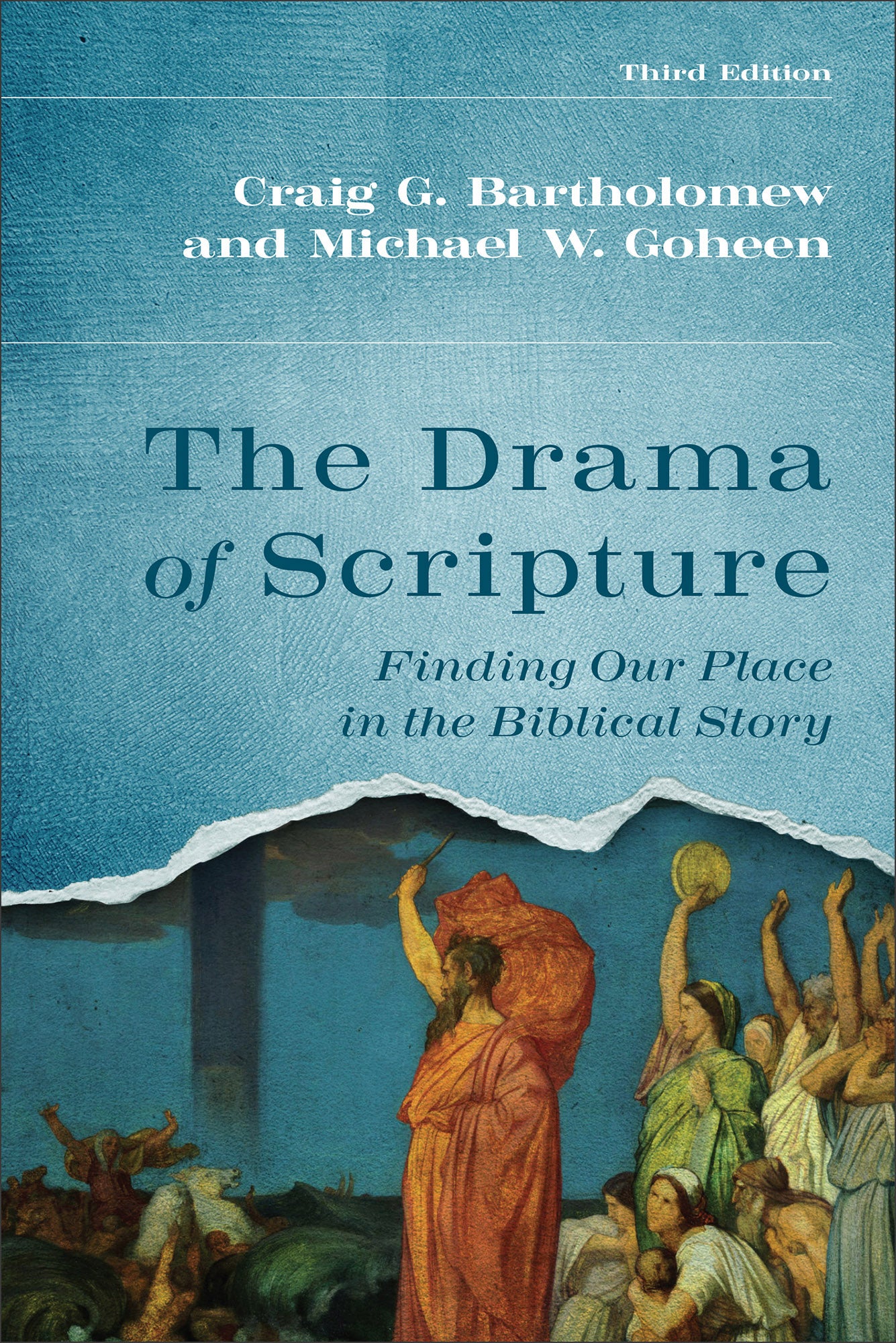 The Drama of Scripture (3rd Edition): Finding Our Place in the Biblical Story