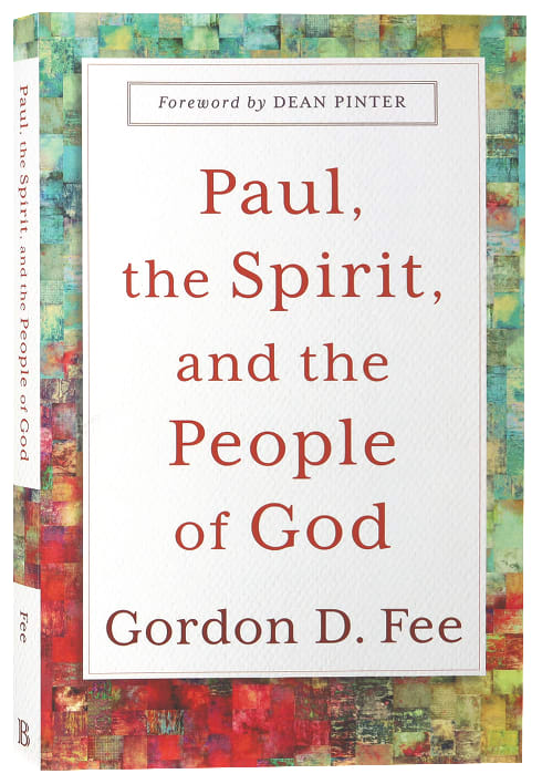 Paul, the Spirit, and the People of God