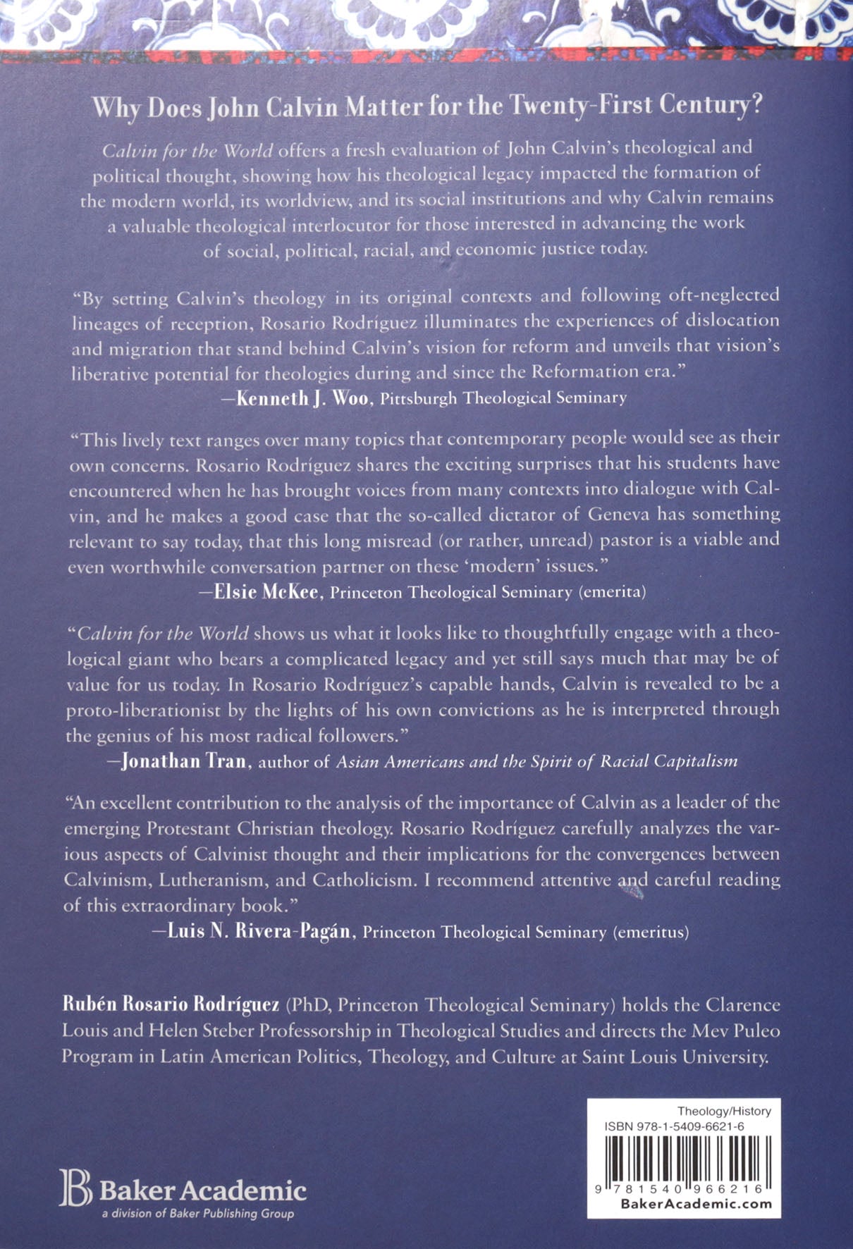 Calvin for the World: The Enduring Relevance of His Political, Social, and Economic Theology