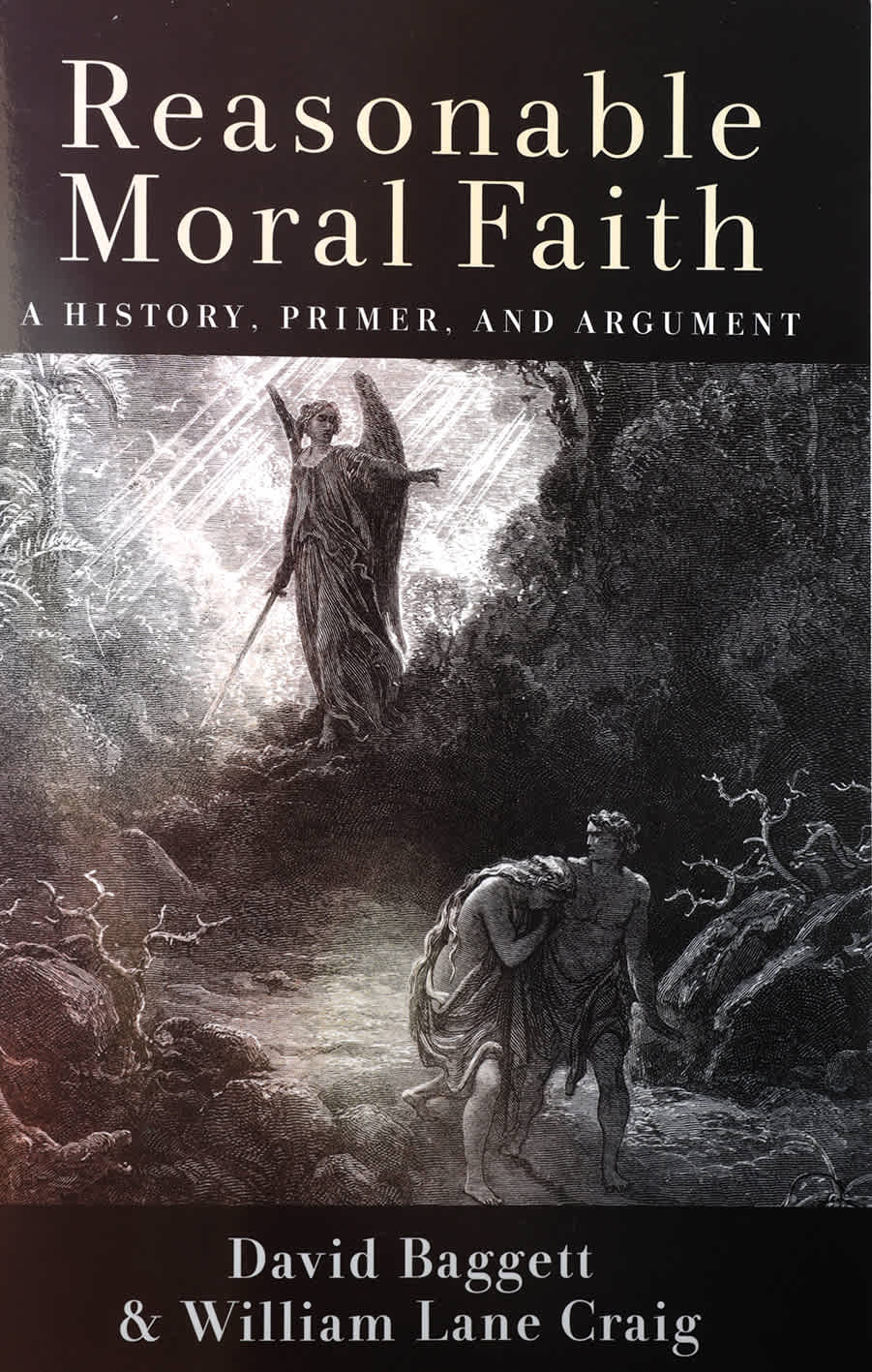 Reasonable Moral Faith: A History, Primer, and Argument