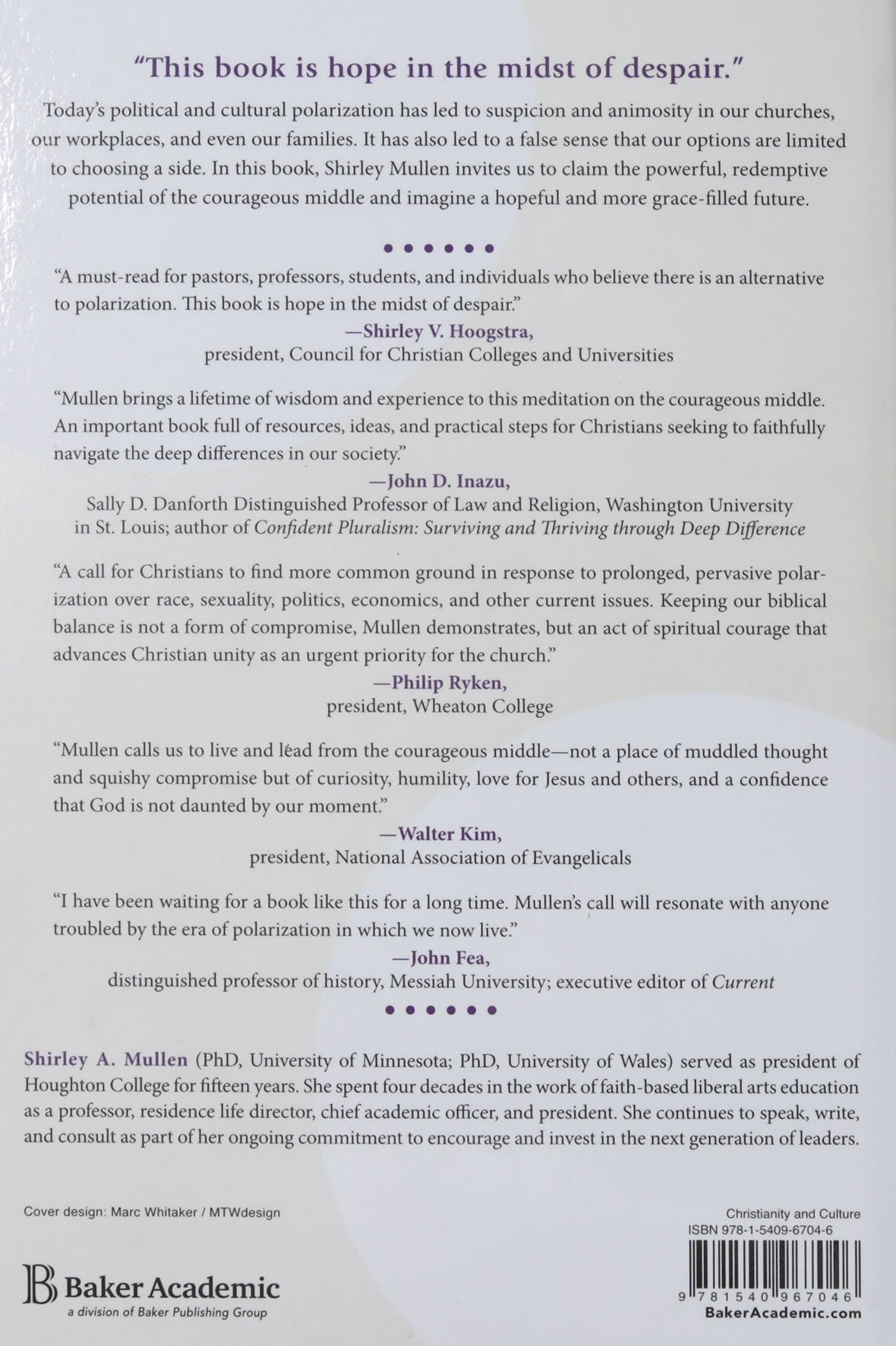 Claiming the Courageous Middle: Daring to Live and Work Together For a More Hopeful Future