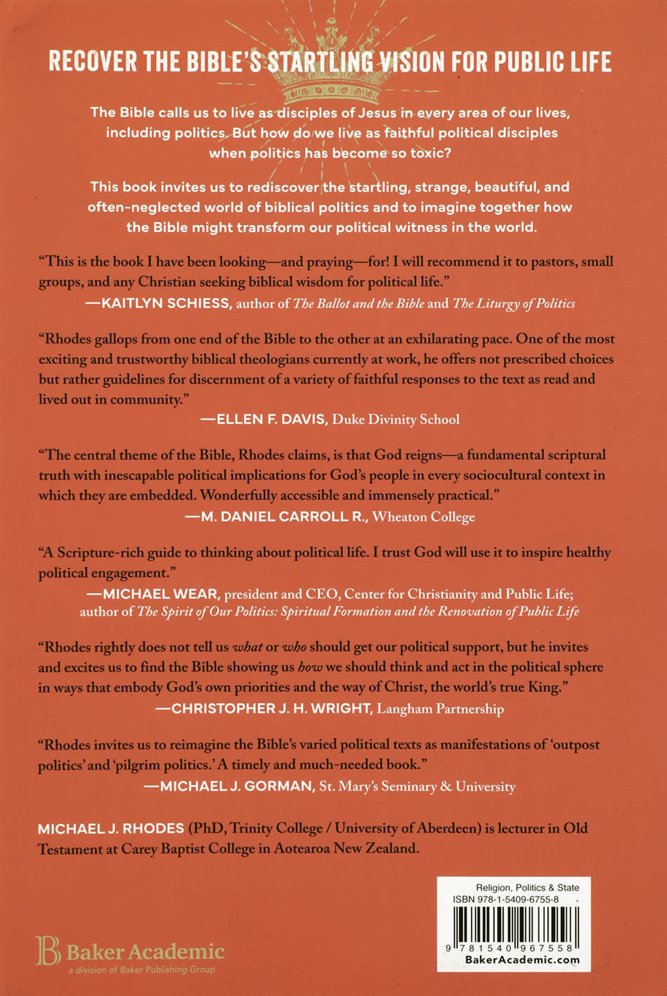 Reimagining Biblical Politics: What Scripture Says about Public Life and Why It Matters