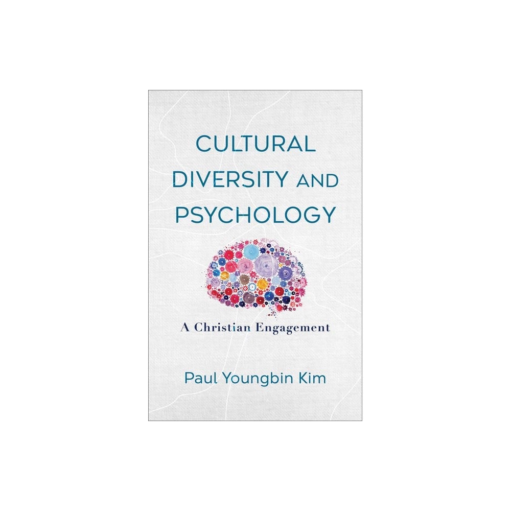 Cultural Diversity and Psychology: A Christian Engagement