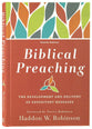 Biblical Preaching (4th Edition): The Development and Delivery of Expository Messages