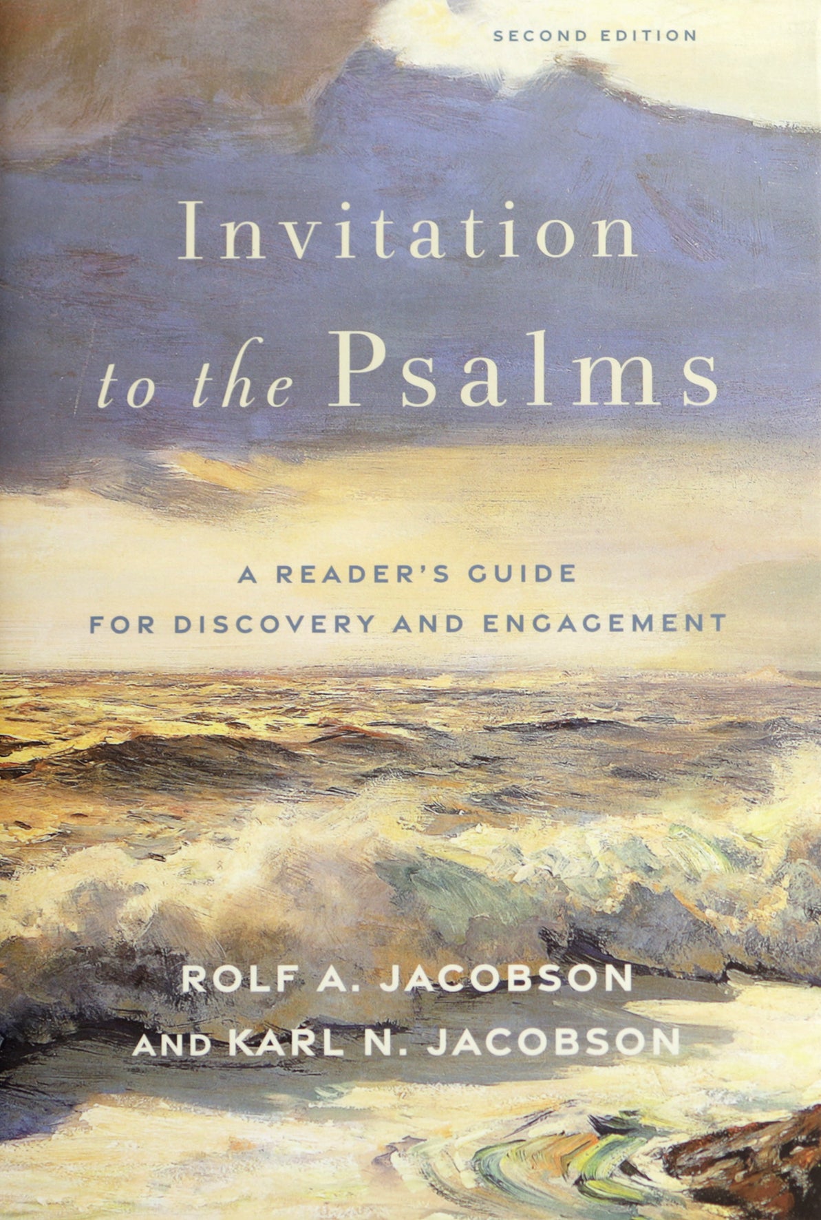 Invitation to the Psalms (2nd Edition): A Reader's Guide for Discovery and Engagement