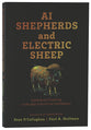 AI Shepherds and Electric Sheep: Leading and Teaching in the Age of Artificial Intelligence
