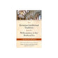 The Christian Intellectual Tradition from the Reformation to the Modern Era: A Reader and Companion