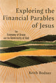 Exploring the Financial Parables of Jesus: The Economy of Grace and the Generosity of God