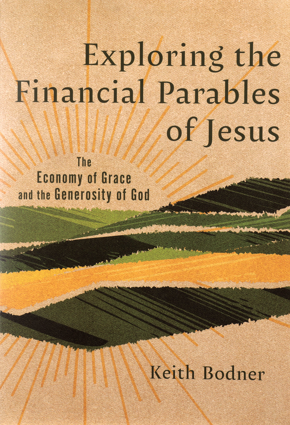 Exploring the Financial Parables of Jesus: The Economy of Grace and the Generosity of God