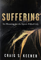 Suffering: Its Meaning for the Spirit-Filled Life