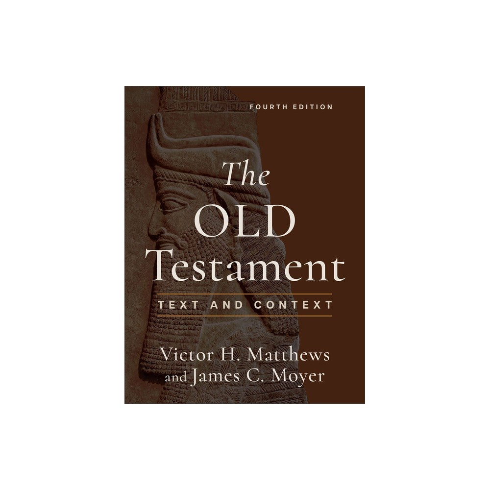The Old Testament (2026 Edition): Text and Context