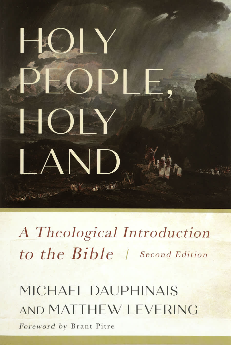 Holy People, Holy Land (2026 Edition): A Theological Introduction to the Bible