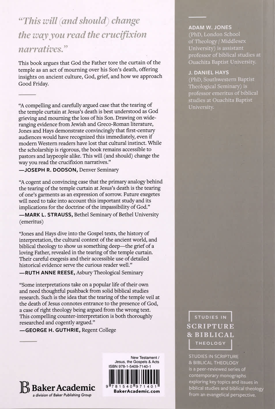 The Tearing of the Temple Curtain: Rediscovering Its Cultural, Historical and Theological Contexts (Studies in Scripture and Biblical Theology Series)
