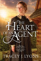 The Heart of An Agent (#01 in The Adirondack Pinkertons Series)