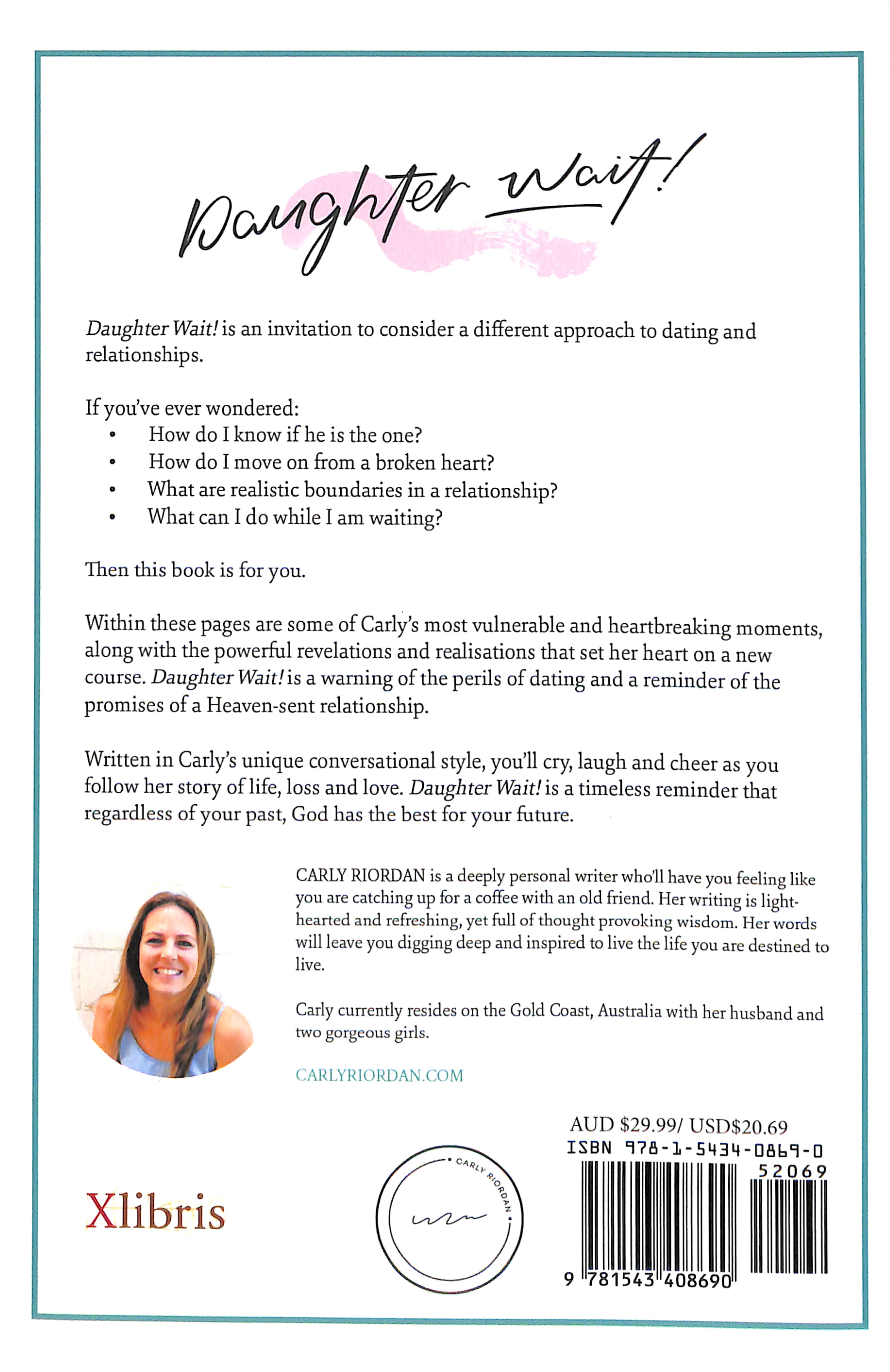 Daughter Wait!: A Story of Life, Loss and Love