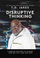 Breakthrough: The Power of Disruptive Thinking