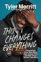 This Changes Everything: A Surprisingly Funny Book About Race, Cancer, Faith, and Other Things We Don’t Talk About