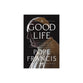 Live a Good Life