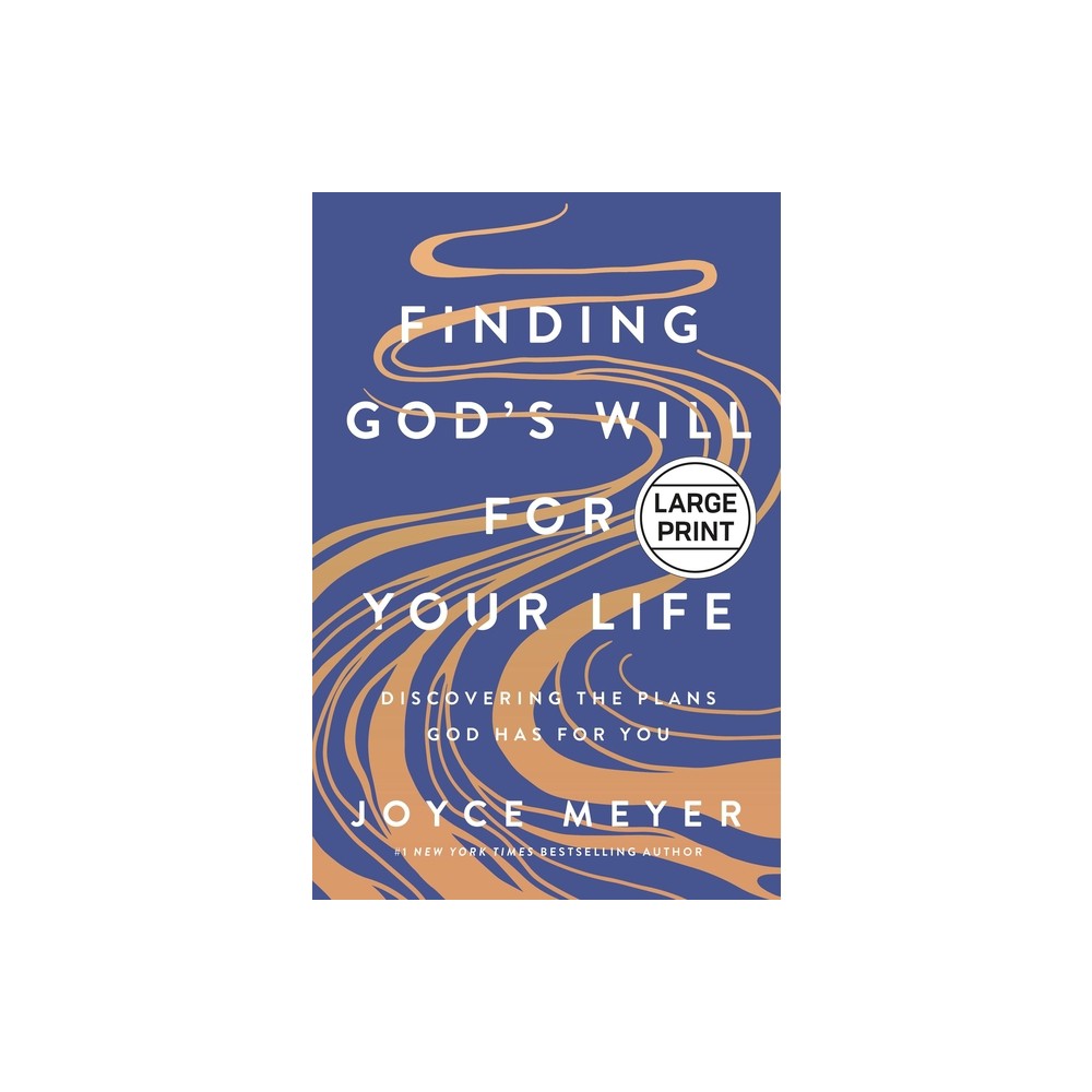 Finding God's Will for Your Life (Large Print): Discovering the Plans God Has for You