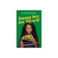 Imma See for Myself: A Stubborn Girl's Guide to Trusting God (the First Time Around)