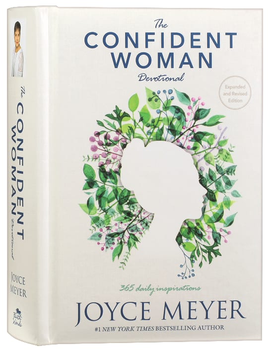 The Confident Woman Devotional: 365 Daily Inspirations (And Expanded)