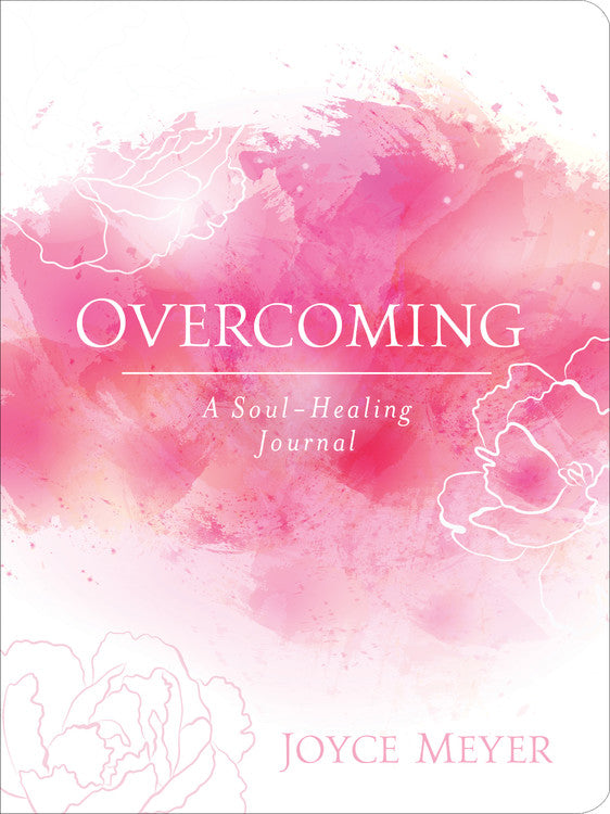 Overcoming: A Soul-Healing Journal (Companion To Book: Healing The Soul Of A Woman)
