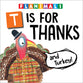 Is For Thanks (And Turkey!)