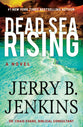 Dead Sea Rising: A Novel (#01 in Dead Sea Chronicles Series)