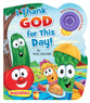 I Thank God For This Day! (Veggie Tales (Veggietales) Series)