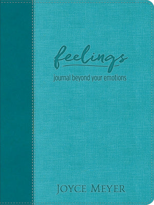 Feelings: Journal Beyond Your Emotions (Companion To Living Beyond Your Feelings)