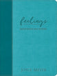 Feelings: Journal Beyond Your Emotions (Companion To Living Beyond Your Feelings)