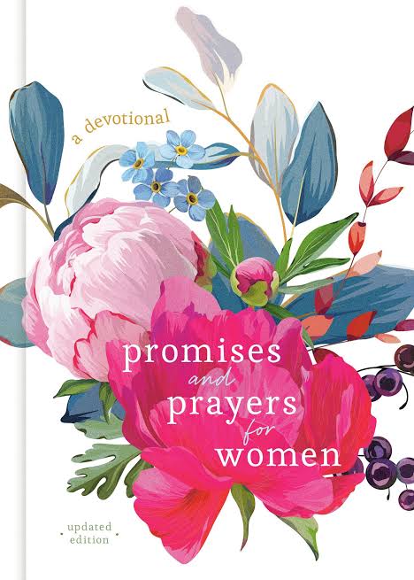 Promises and Prayers for Women (2nd Edition): A Devotional