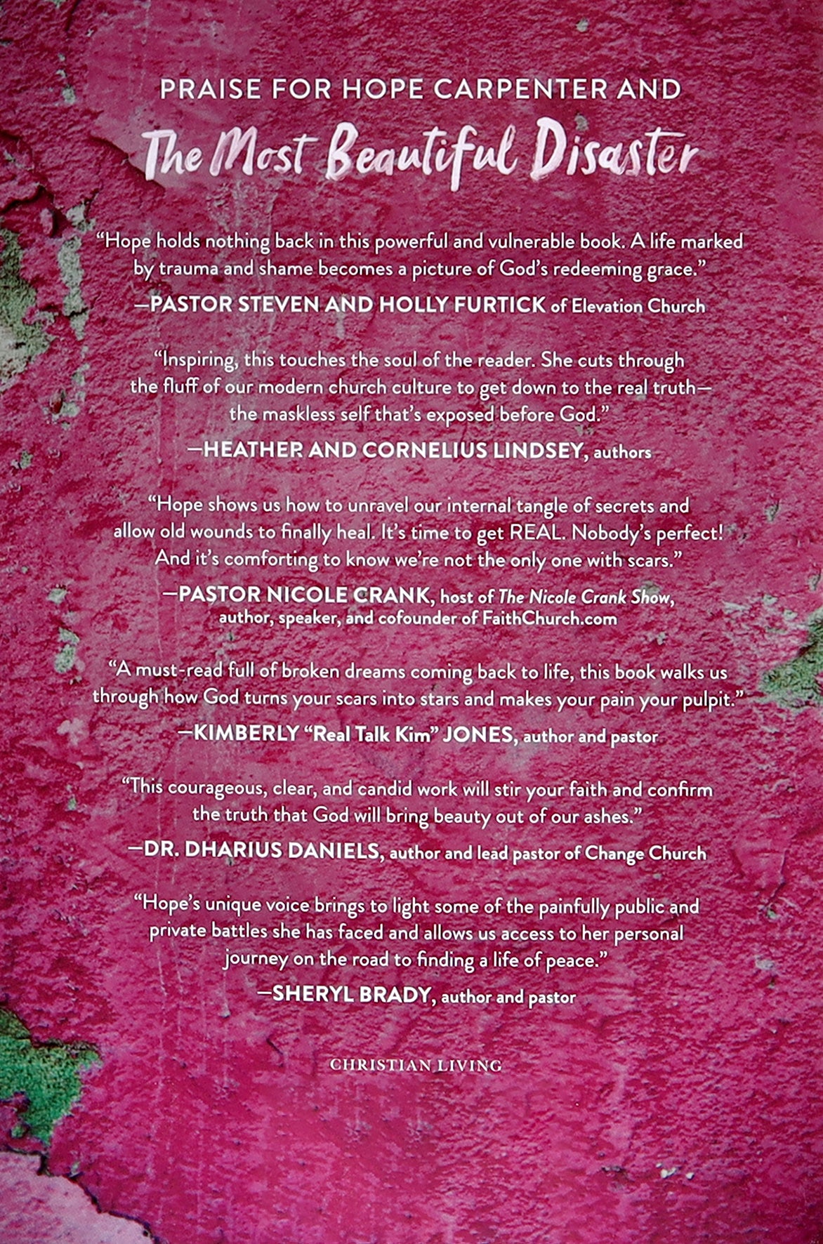 The Most Beautiful Disaster: How God Makes Miracles Out of Our Mistakes