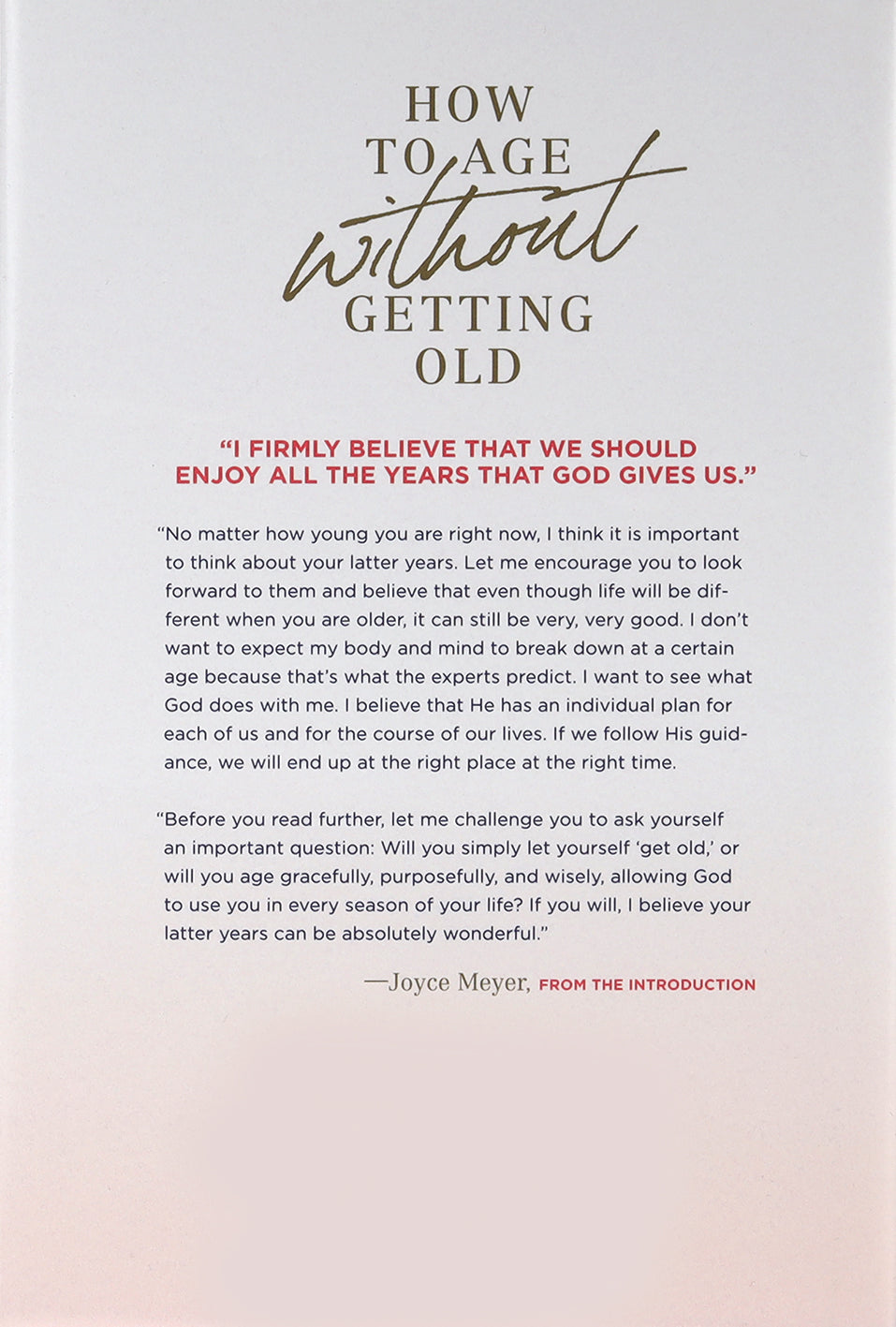 How to Age Without Getting Old: The Steps You Can Take Today to Stay Young For the Rest of Your Life