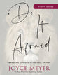 Do It Afraid (Study Guide): Embracing Courage in the Face of Fear