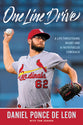 One Line Drive: A Life-Threatening Injury and a Faith-Fueled Comeback