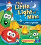 This Little Light of Mine (Veggie Tales (Veggietales) Series)
