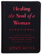 Healing the Soul of a Woman Devotional: 90 Inspirations For Overcoming Your Emotional Wounds