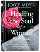 Healing the Soul of a Woman Devotional: 90 Devotions For Overcoming Your Emotional Wounds