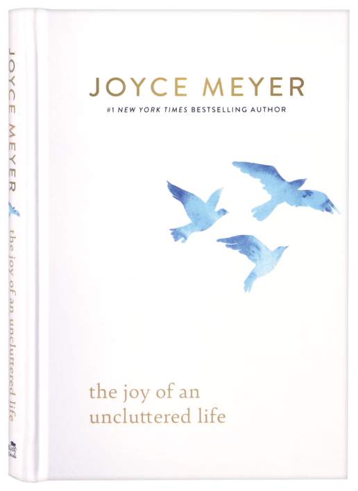 The Joy of an Uncluttered Life