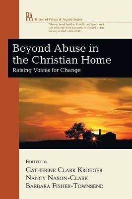Hpa: Beyond Abuse in the Christian Home: Raising Voices For Change