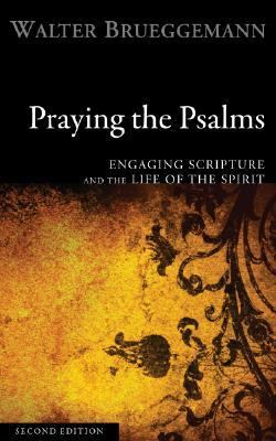 Praying the Psalms (Second Edition)