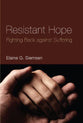Resistant Hope